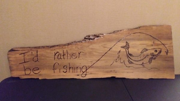 I'd Rather Be Fishing cypress plank